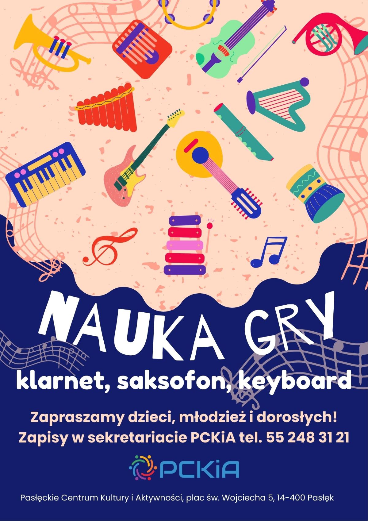Plakat Nauka gry na&nbsp;instrumentach w&nbsp;Pasłęckim Centrum Kultury i&nbsp;Aktywności