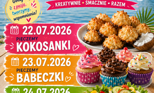 Zdjęcie do Wakacyjne warsztaty kulinarne nad jeziorkiem &ndash; zapraszamy do zapis&oacute;w!