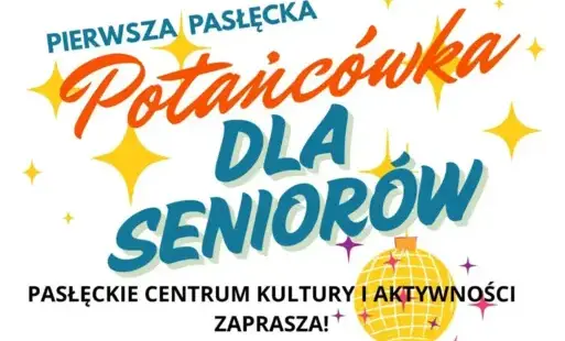 Baner Pierwsza Pasłęcka Potańcówka dla Seniorów