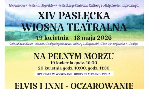 Zdjęcie do XIV PASŁĘCKA WIOSNA TEATRALNA